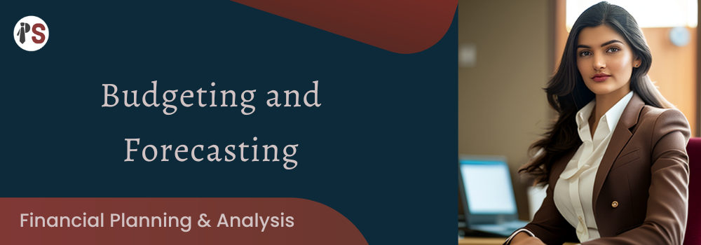 https://professionalsaath.com/Budgeting and Forecasting
